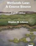Westlands Law: A Course Source by Stephen M. Johnson